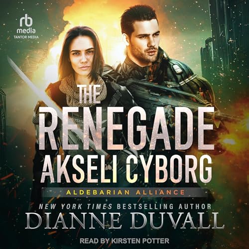 The Renegade Akseli Cyborg Audiobook By Dianne Duvall cover art