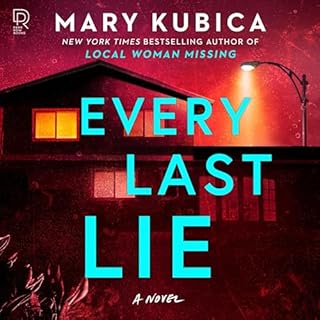 Every Last Lie Audiobook By Mary Kubica cover art