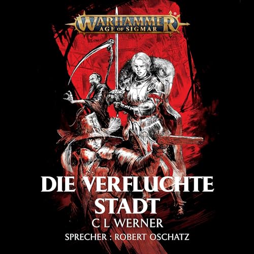 Die verfluchte Stadt Audiobook By C L Werner cover art