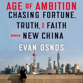 Age of Ambition Audiolibro Por Evan Osnos arte de portada