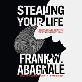 Stealing Your Life Audiolibro Por Frank W. Abagnale arte de portada