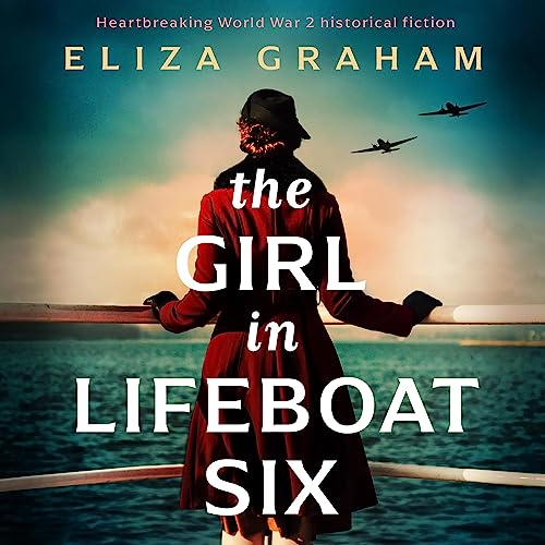 The Girl in Lifeboat Six Audiolibro Por Eliza Graham arte de portada