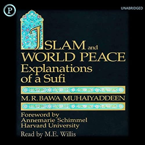 Islam and World Peace Audiolibro Por M.R. Bawa Muhaiyaddeen arte de portada