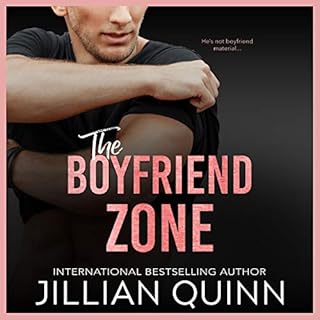 The Boyfriend Zone Audiolibro Por Jillian Quinn arte de portada