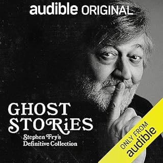 Ghost Stories: Stephen Fry's Definitive Collection Audiolibro Por Stephen Fry, Washington Irving, M.R. James, Amelia B. Edwar