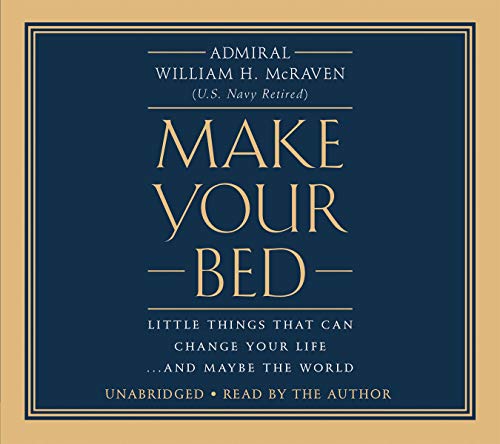 Make Your Bed Audiolibro Por Admiral William H. McRaven arte de portada