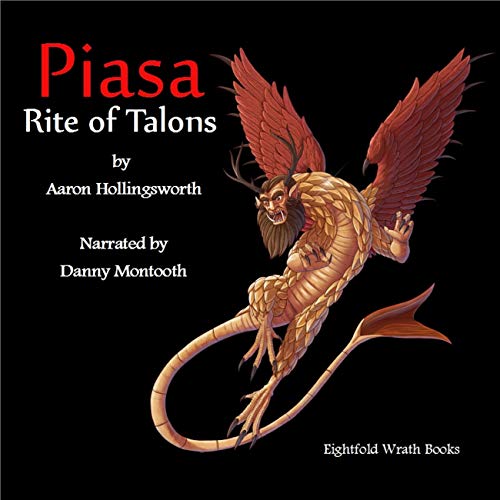 Piasa: Rite of Talons Audiobook By Aaron Hollingsworth cover art