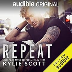 Repeat Audiolibro Por Kylie Scott arte de portada
