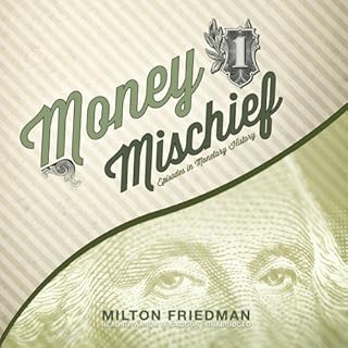 Money Mischief Audiolibro Por Milton Friedman arte de portada