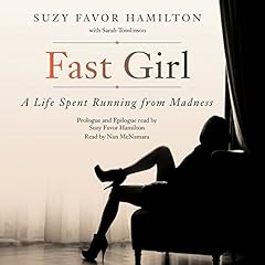 Fast Girl Audiolibro Por Suzy Favor Hamilton arte de portada