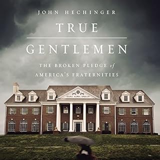 True Gentlemen Audiolibro Por John Hechinger arte de portada