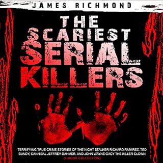 The Scariest Serial Killers Audiolibro Por James Richmond arte de portada