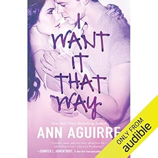 I Want It That Way Audiolibro Por Ann Aguirre arte de portada