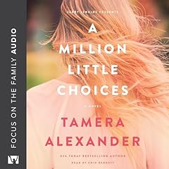 A Million Little Choices Audiolibro Por Tamera Alexander arte de portada