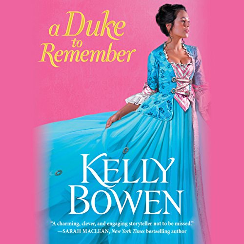 A Duke to Remember Audiobook By Kelly Bowen cover art