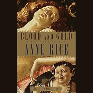 Blood and Gold Audiobook By Anne Rice cover art