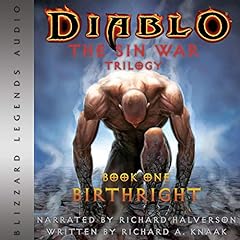 Diablo: The Sin War, Book 1: Birthright Audiobook By Richard A. Knaak cover art