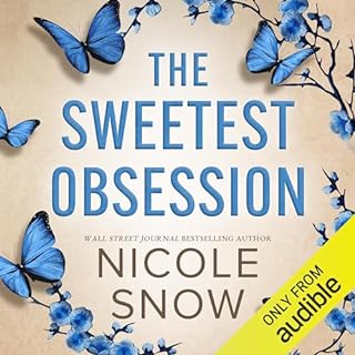 The Sweetest Obsession Audiolibro Por Nicole Snow arte de portada