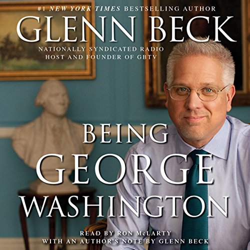 Being George Washington Audiolibro Por Glenn Beck arte de portada