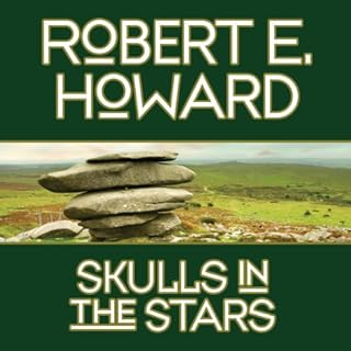 Skulls in the Stars Audiobook By Robert E. Howard cover art