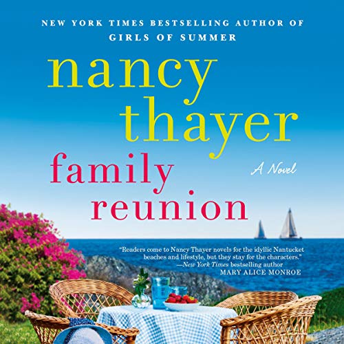 Family Reunion Audiolibro Por Nancy Thayer arte de portada