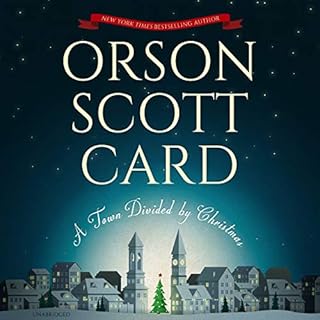 A Town Divided by Christmas Audiolibro Por Orson Scott Card, Claire Bloom - director arte de portada