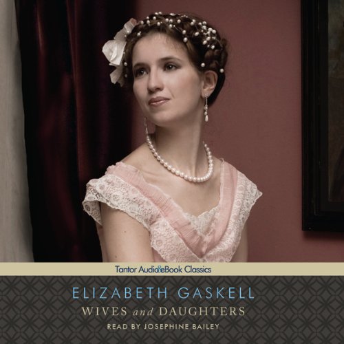 Wives and Daughters Audiobook By Elizabeth Gaskell cover art