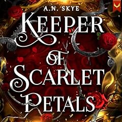 Keeper of Scarlet Petals Audiolibro Por A.N. Skye arte de portada