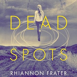 Dead Spots Audiobook By Rhiannon Frater cover art