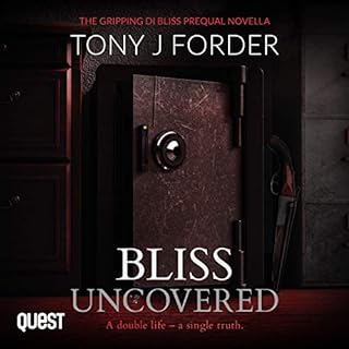 Bliss Uncovered Audiolibro Por Tony J. Forder arte de portada