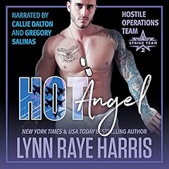 HOT Angel (Hostile Operations Team - Strike Team 2) Audiolibro Por Lynn Raye Harris arte de portada