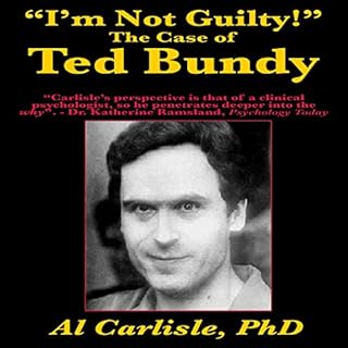 I'm Not Guilty: The Case of Ted Bundy Audiolibro Por Al Carlisle arte de portada