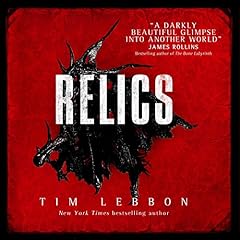 Relics Audiobook By Tim Lebbon cover art