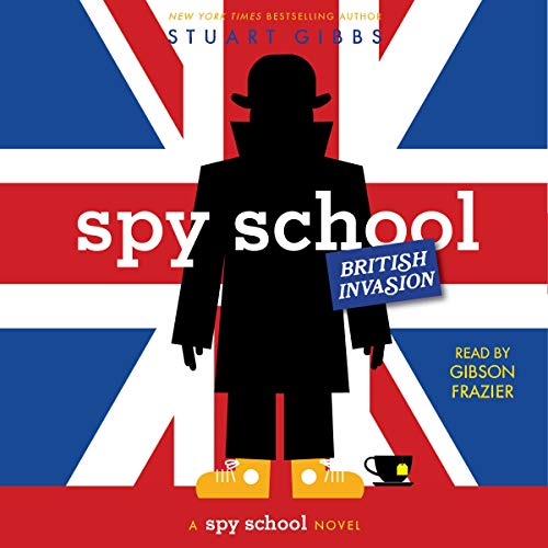 Spy School British Invasion Audiolibro Por Stuart Gibbs arte de portada