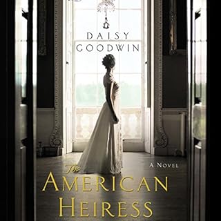 The American Heiress Audiolibro Por Daisy Goodwin arte de portada