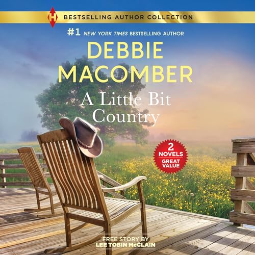 A Little Bit Country Audiobook By Debbie Macomber, Lee Tobin McClain cover art