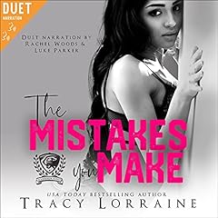The Mistakes You Make Audiolibro Por Tracy Lorraine arte de portada