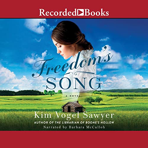 Freedom's Song Audiolibro Por Kim Vogel Sawyer arte de portada