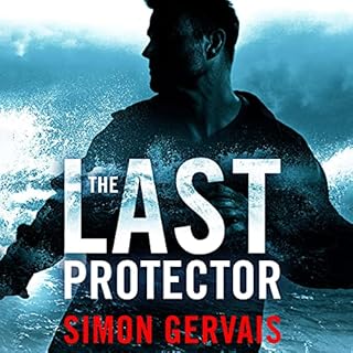 The Last Protector Audiobook By Simon Gervais cover art