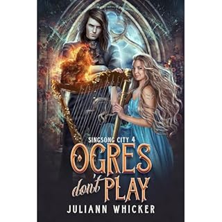 Ogres Don't Play Audiolibro Por Juliann Whicker arte de portada