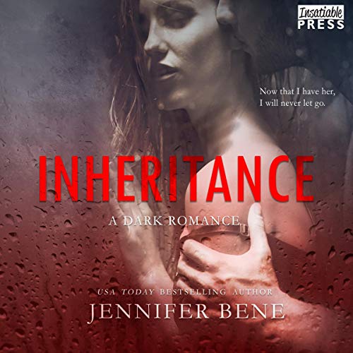 Inheritance: A Dark Romance Audiolivro Por Jennifer Bene capa