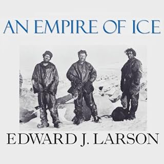 An Empire of Ice Audiolibro Por Edward J. Larson arte de portada