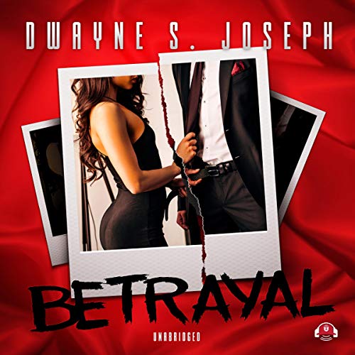 Betrayal Audiolibro Por Dwayne S. Joseph arte de portada