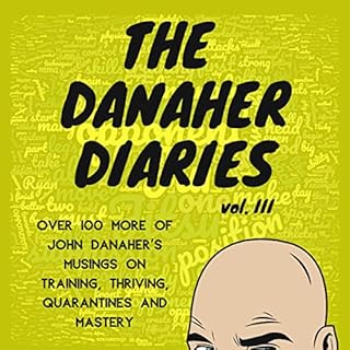 The Danaher Diaries, Volume 3 Audiolibro Por Heroes of the Art arte de portada
