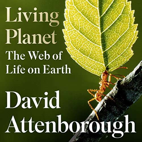 Living Planet Audiobook By David Attenborough cover art