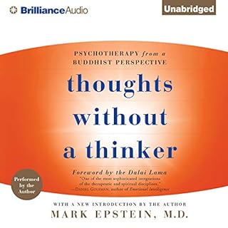 Thoughts Without a Thinker Audiobook By Mark Epstein M.D., His Holiness the Dalai Lama - foreword cover art