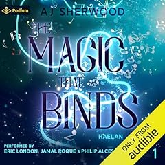 The Magic That Binds Audiobook By AJ Sherwood cover art