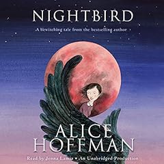 Nightbird Audiolibro Por Alice Hoffman arte de portada