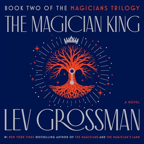 The Magician King Audiobook By Lev Grossman cover art