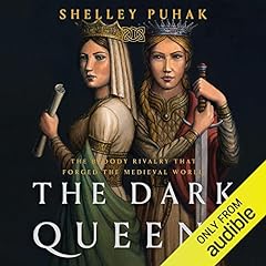 The Dark Queens Audiolibro Por Shelley Puhak arte de portada